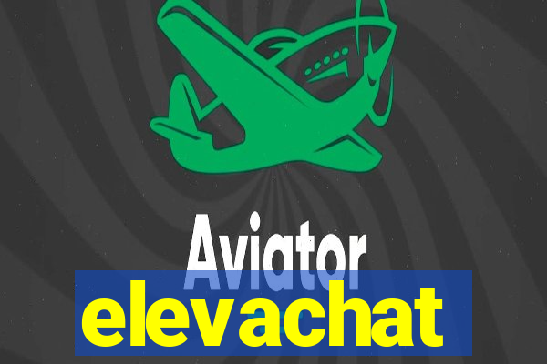 elevachat