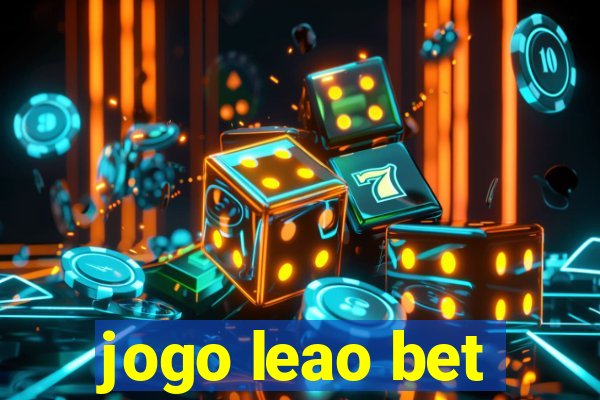 jogo leao bet