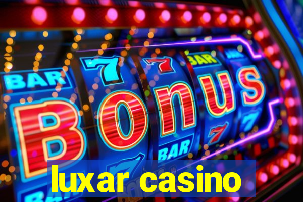 luxar casino