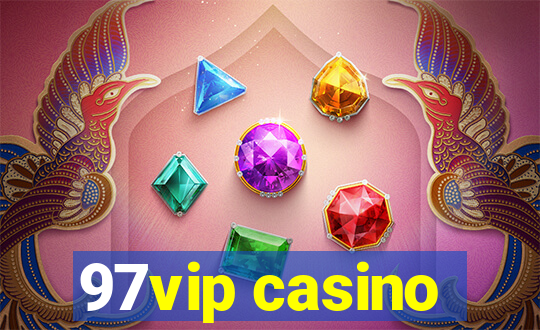 97vip casino