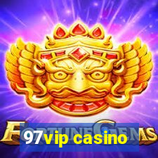 97vip casino