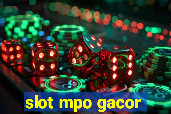 slot mpo gacor