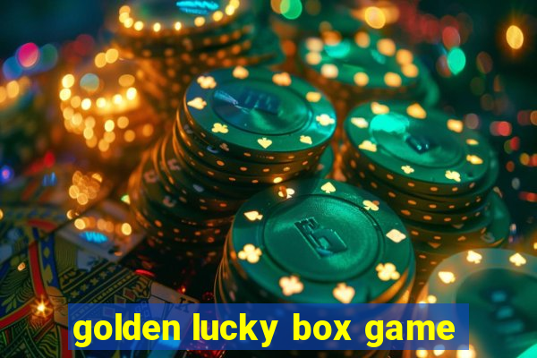 golden lucky box game