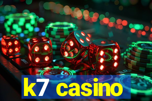 k7 casino