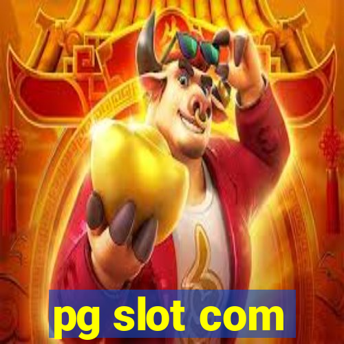 pg slot com