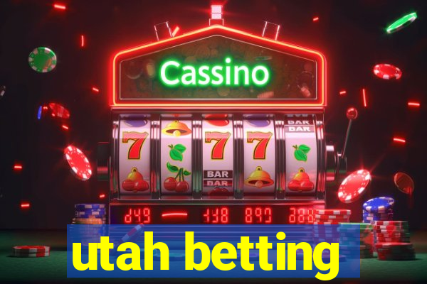 utah betting