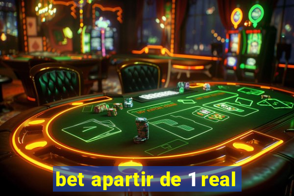 bet apartir de 1 real