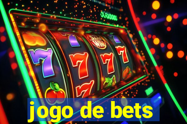 jogo de bets