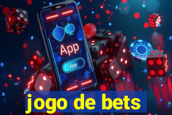 jogo de bets