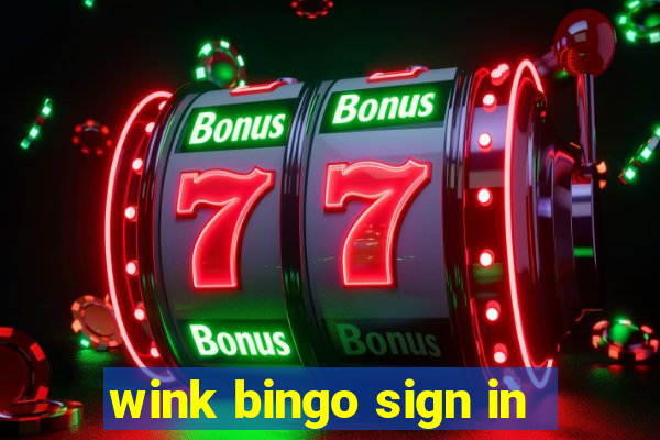 wink bingo sign in