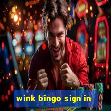 wink bingo sign in