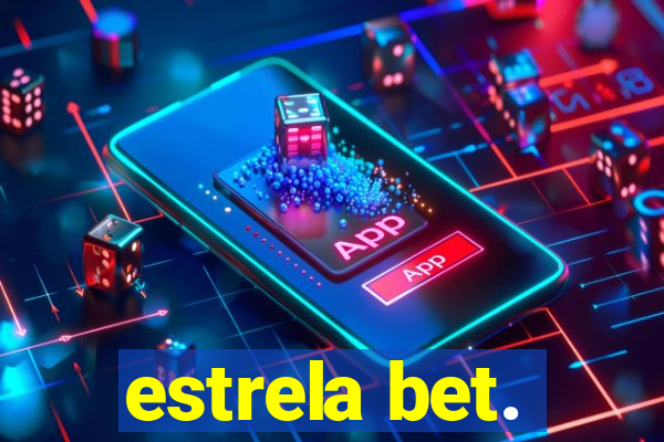 estrela bet.