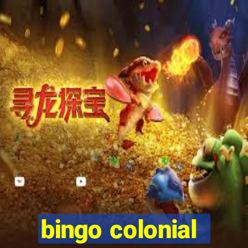 bingo colonial