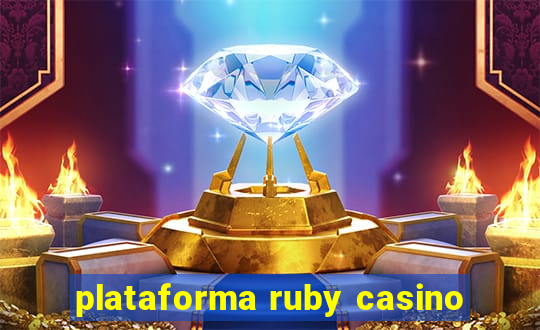 plataforma ruby casino