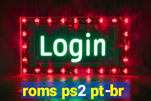 roms ps2 pt-br