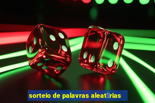 sorteio de palavras aleat贸rias