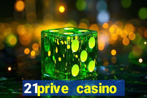 21prive casino welcome bonus