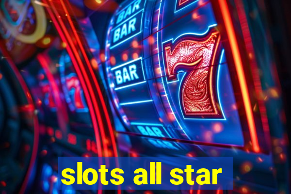 slots all star