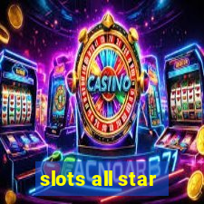 slots all star