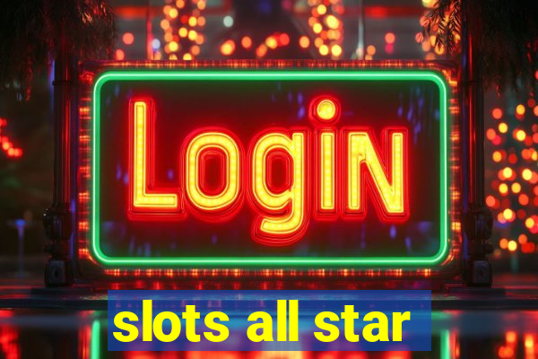 slots all star