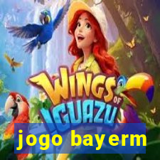 jogo bayerm