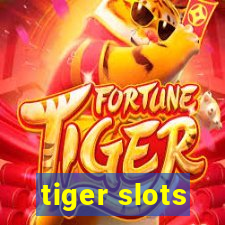 tiger slots