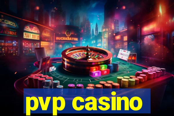 pvp casino