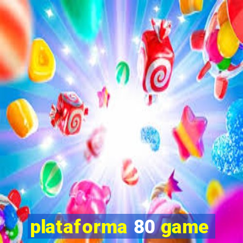 plataforma 80 game