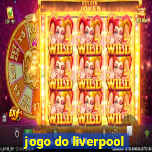 jogo do liverpool