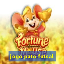 jogo pato futsal