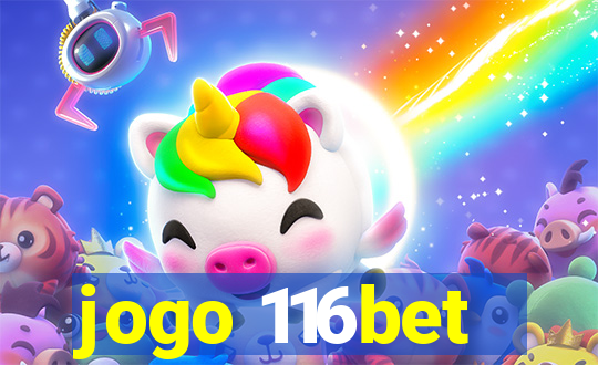 jogo 116bet