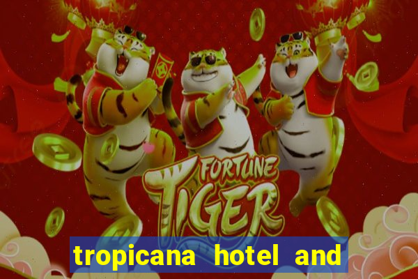 tropicana hotel and casino las vegas