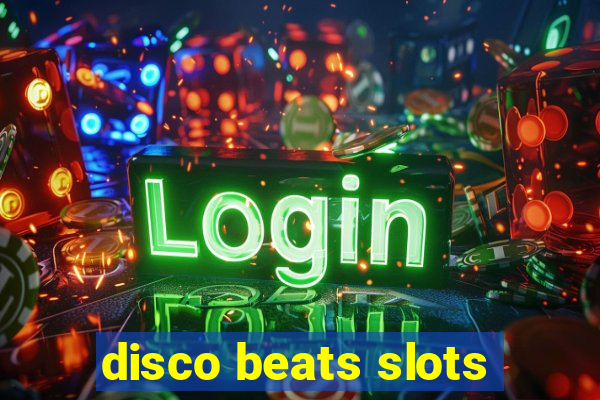 disco beats slots