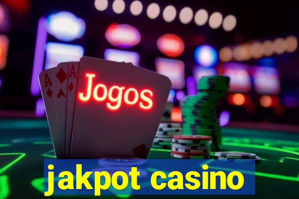 jakpot casino