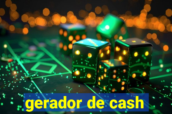 gerador de cash