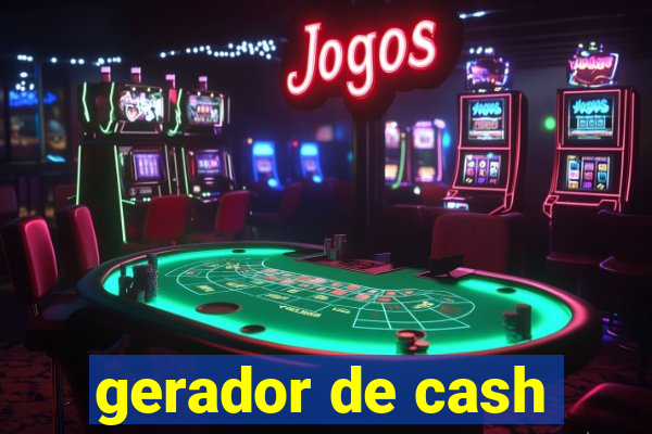 gerador de cash