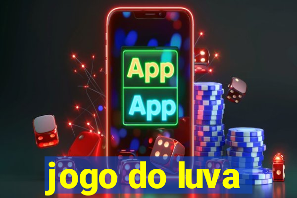 jogo do luva