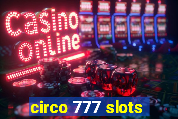 circo 777 slots