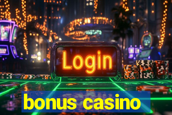 bonus casino