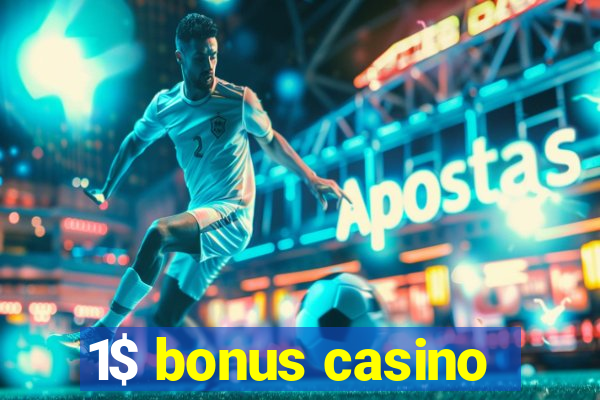 1$ bonus casino