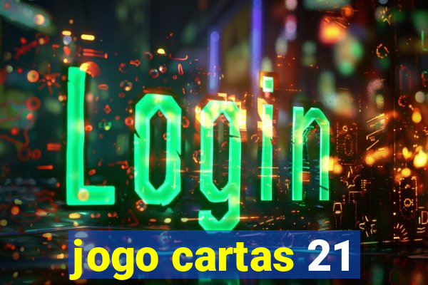 jogo cartas 21