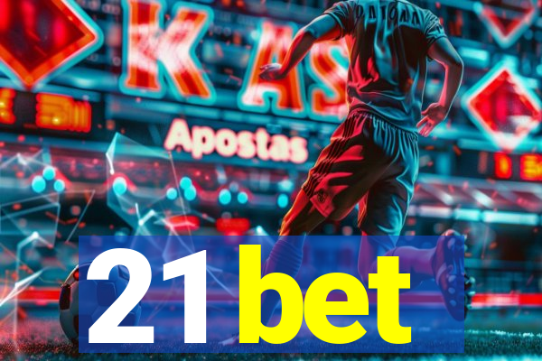 21 bet