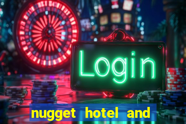 nugget hotel and casino sparks nv