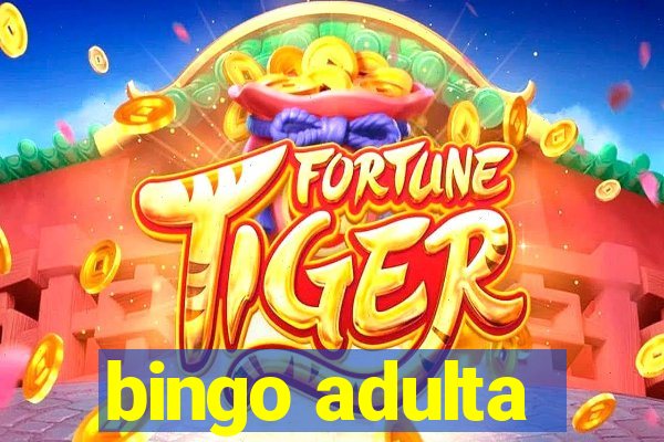 bingo adulta