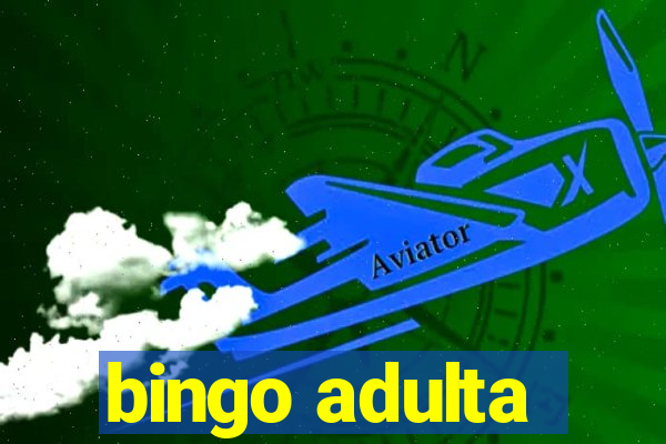 bingo adulta