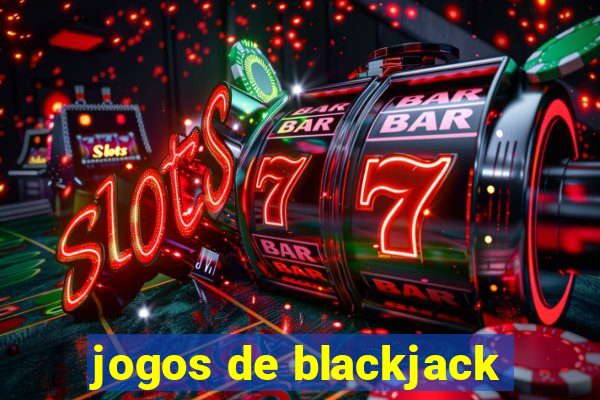 jogos de blackjack