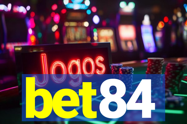 bet84