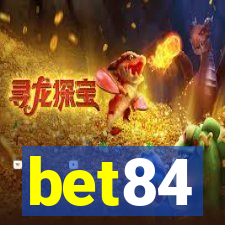 bet84