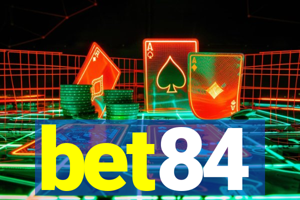 bet84