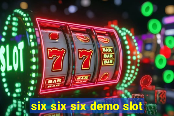 six six six demo slot